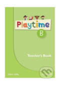Kniha: Playtime B: Teacher´s Book (Claire Selby). Oxford University Press, 2011