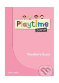 Kniha: Playtime Starter: Teacher´s Book (Claire Selby). Oxford University Press, 2011