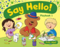 Kniha: Say Hello! Play Book 1 (Judy West). Delta, 2013