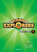 Young Explorers 1: Teacher´s Book - Nina Lauder, Oxford University Press, 2013