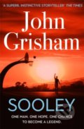 Sooley - John Grisham, Hodder and Stoughton, 2022