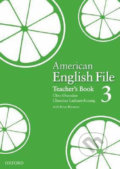 American English File 3: Teacher´s Book - Christina Latham-Koenig, Clive Oxenden, Oxford University Press, 2008