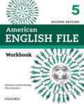 Kniha: American English File 5: Workbook with iChecker (2nd) (Christina Latham-Koenig a Clive Oxenden). Oxford University Press, 2014