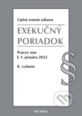 Kniha: Exekučný poriadok. Úzz, 8. vyd., 1/2022 (Heuréka). Heuréka, 2022