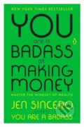 You Are a Badass at Making Money - Jen Sincero, Awell, 2017