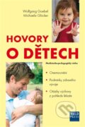 Kniha: Hovory o dětech (Michaela Glöckler a Wolfgang Goebel). WALD Press, 2012