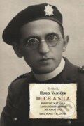 Kniha: Duch a síla (Hugo Vaníček). Academia, 2012