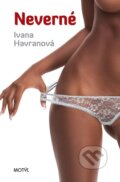 E-kniha: Neverné (Ivana Havranová), 2012