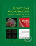 Kniha: Molecular Microbiology (Elizabeth Versalovic, James White a kolektív). American Society for Microbiology, 2011