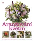 Aranžování květin - Mark Welford, Stephen Wicks, Ikar CZ, 2012