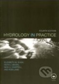 Kniha: Hydrology in Practice (Elizabeth M. Shaw a Rob Shaw)