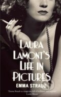 Laura Lamont&#039;s Life in Pictures - Emma Straub, Picador, 2012