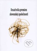 Desaťročia premien slovenskej spoločnosti - Magdalena Piscová, 2011