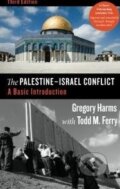 The Palestine-Israel Conflict - Gregory Harms, Pluto, 2012