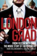 Kniha: Londongrad (Mark Hollingsworth). Fourth Estate, 2012