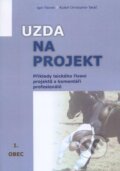Kniha: Uzda na projekt - Příklady (Igor Trávnik a Rudolf Christopher Takáč). EQUILIBRIA, 2012