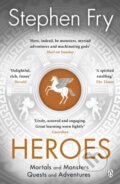Heroes - Stephen Fry, Penguin Books, 2018
