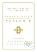 Systematická teologie - John MacArthur, Richard Mayhue, Didasko, 2021