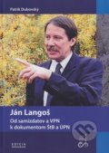 Kniha: Ján Langoš (Patrik Dubovský)
