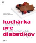 Kuchárka pre diabetikov - Fiona Hunter, Heather Whinney, Lindeni, 2022