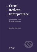 Čtení – reflexe – interpretace - Jaroslav Novotný, Togga, 2022