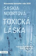 Toxická láska - Saskia Noort, 2022