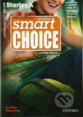Kniha: Smart Choice Starter: Multipack A and Digital Practice Pack (2nd) (Ken Wilson). Oxford University Press, 2011