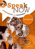 Kniha: Speak Now 2: Workbook (Jack C. Richards). Oxford University Press, 2013