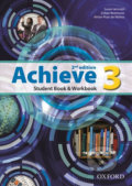 Kniha: Achieve 3: Student Book & Workbook (2nd) (Susan Iannuzzi). Oxford University Press, 2013