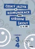 Český jazyk a komunikace pro střední školy 3-4, 2012