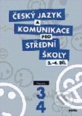 Český jazyk a komunikace pro střední školy 3-4, 2012