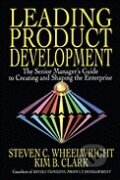 Kniha: Leading Product Development (Steven Wheelwright). Free Press