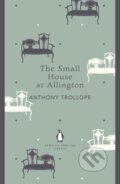 Small House at Allington - Anthony Trollope, Penguin Books