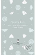 Kniha: Vanity Fair (William Makepeace Thackeray). Penguin Books, 2018