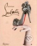 Kniha: Christian Louboutin (Philippe Garcia). Rizzoli Universe, 2011