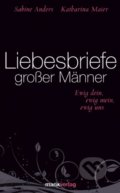 Liebesbriefe großer Männer - Katharina Maier, 2012