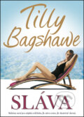 Kniha: Sláva (Tilly Bagshawe)