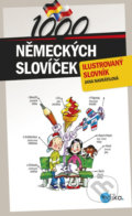 1000 německých slovíček - Jana Navrátilová, Aleš Čuma (ilustrácie), Edika, 2012