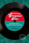 Marketing Greatest Hits - Kevin Duncan, A & C Black, 2010