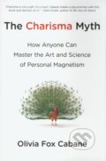 The Charisma Myth - Olivia Fox Cabane, Portfolio Trade, 2012