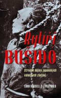 Kniha: Rytíři Bušidó (Lord Russell z Liverpoolu). Naše vojsko CZ, 2012