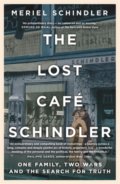 The Lost Cafe Schindler - Meriel Schindler, Hodder and Stoughton, 2022