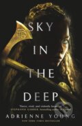 E-kniha: Sky in the Deep (Adrienne Young)