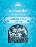 The Shoemaker and the Elves Activity Book and Play (2nd) - Sue Arengo, Oxford University Press