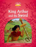 Kniha: King Arthur and the Sword Audio Mp3 Pack (2nd) (Sue Arengo). Oxford University Press, 2015