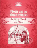 Nour and the Three Princes Activity Book and Play (2nd) - Sue Arengo, Oxford University Press, 2012