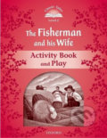 The Fisherman and His Wife Activity Book and Play (2nd) - Sue Arengo, Oxford University Press