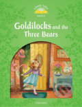 Goldilocks and the Three Bears with Audio Mp3 Pack (2nd) - Sue Arengo, Oxford University Press, 2016