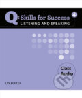 Q: Skills for Success: Listening and Speaking 4 - Class Audio CDs /4/ - Jaimie Scanlon, Oxford University Press, 2011