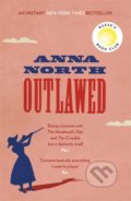 Kniha: Outlawed (Anna North). Weidenfeld and Nicolson, 2022